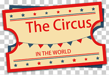 El boleto de circo, espectáculo de circo de boleto, circo vintage., diverso, texto, retro png